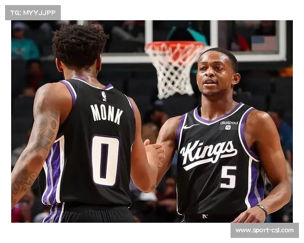 国王队蒙克出场时间锐减，离队信号引发联盟多队关注